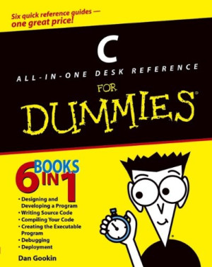 C All-in-One Desk Reference For Dummies (Dan Gookin)（Z-Library）
