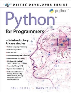 Python for Programmers - with Introductory AI Case Studies Paul Deitel, Harvey Deitel 2019 (Paul Deitel, Harvey Deitel) (Z-Library)