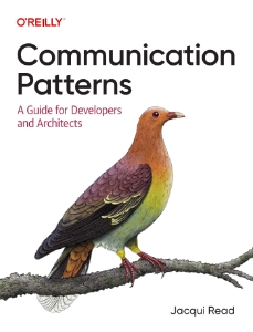 Communication Patterns：A Guide for Developers and Architects (Jacqui Read) (Z-Library)