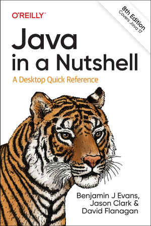Java in a Nutshell A Desktop Quick Reference (Benjamin Evans Jason Clark David Flanagan) (Z-Library)