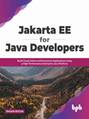 Jakarta EE for Java Developers (Rocha, Rhuan) (Z-Library)