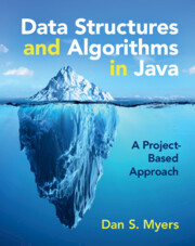 Data Structures and Algorithms in Java A Project-Based Approach (Dan S. Myers, Rollins College, Florida)（Z-Library）