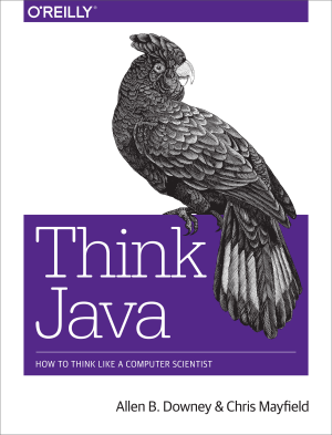 Think Java (Allen B. Downey and Chris Mayfield) (Z-Library)