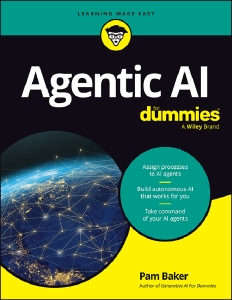 Agentic AI For Dummies® (Pam Baker)（Z-Library）