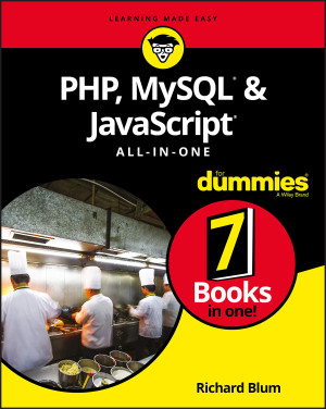 PHP, MySQL,  JavaScript All-in-One For Dummies (Richard Blum)（Z-Library）
