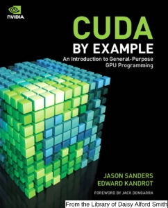 CUDA by Example An Introduction to General-Purpose GPU Programming (Jason Sanders,Edward Kandrot)（Z-Library）