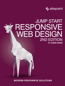 Jump Start Responsive Web Design Modern Responsive Solutions (Chris Ward)（Z-Library）
