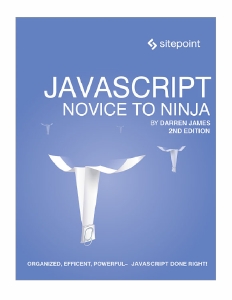 JavaScript Novice to Ninja (Darren Jones)（Z-Library）