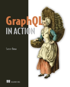 GraphQL in Action (Samer Buna)（Z-Library）