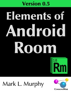 Elements of Android Room (Mark L. Murphy)（Z-Library） (1)