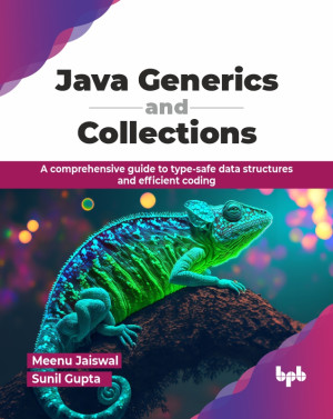 Java Generics and Collections (Meenu Jaiswal  Sunil Gupta)（Z-Library）