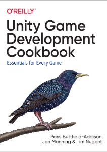 Unity Game Development Cookbook Essentials for Every Game ( etc.)（Z-Library）