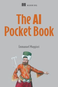 The AI Pocket Book (Emmanuel Maggiori)（Z-Library）