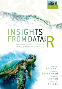 Insights from Data with R An Introduction for the Life and Environmental Sciences (Owen L. Petchey, Andrew P. Beckerman etc.)（Z-Library）