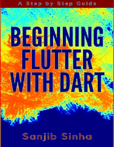 Beginning Flutter with Dart (Sanjib Sinha)（Z-Library）