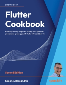 Flutter Cookbook - Second Edition (Simone Alessandria)（Z-Library） (1)