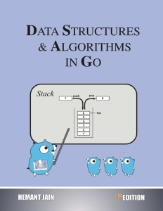 Data Structures  Algorithms In Go, First Edition (Hemant Jain)（Z-Library）