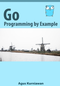 Go Programming by Example (Agus Kurniawan)（Z-Library） (1)