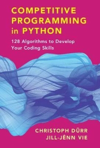 Competitive Programming in Python 128 Algorithms to Develop your Coding Skills (Christoph Dürr, Jill-Jênn Vie)（Z-Library）