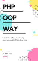 PHP OOP Way (Sergey Zhuk)（Z-Library）