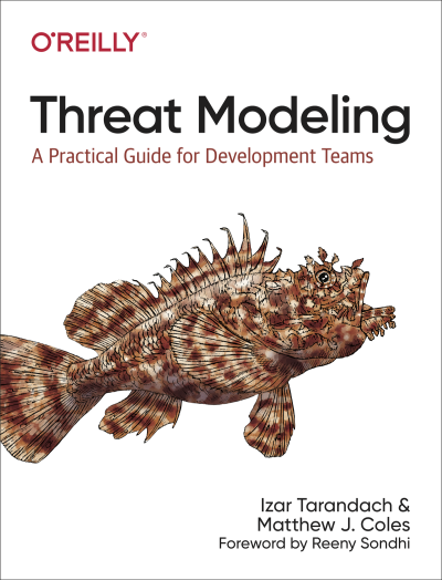 Threat Modeling (Izar Tarandach Matthew J. Coles) (z-library.sk, 1lib.sk, z-lib.sk)