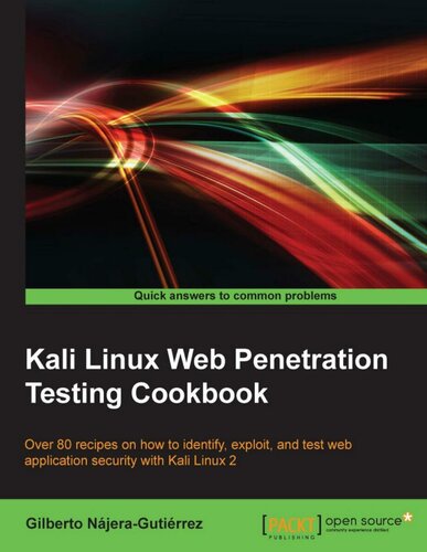 Kali Linux Web 渗透测试秘籍 (Gilberto Najera-Gutierrez)（Z-Library）