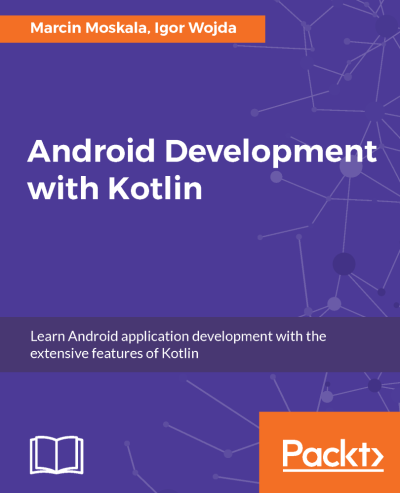 Android Development with Kotlin (Marcin Moskala)（Z-Library）