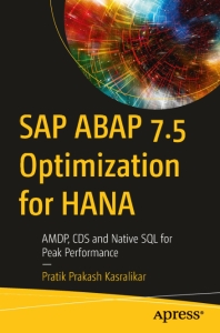 SAP ABAP 7.5 Optimization for HANA (Kasralikar P.)（Z-Library）
