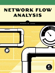 Network Flow Analysis (Michael W. Lucas)（Z-Library）