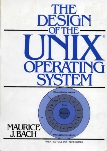 The Design of the UNIX Operating System (Maurice J. Bach)（Z-Library）