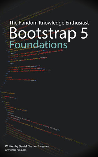Bootstrap 5 Foundations (Daniel Charles Foreman)（Z-Library）
