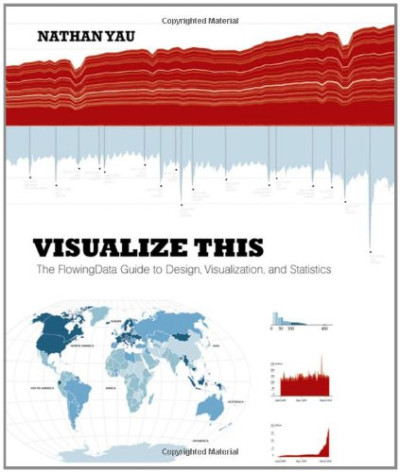 Visualize This The Flowing Data Guide to Design, Visualization, and Statistics (Nathan Yau)（Z-Library） (1)