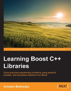 Learning Boost C++ Libraries Solve practical programming problems using powerful, portable, and expressive libraries from… (Arindam Mukherjee)（Z-Library）