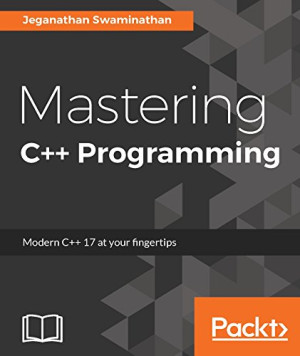 Mastering C++ Programming (Jeganathan Swaminathan)（Z-Library）