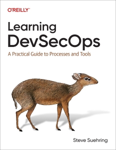 Learning DevSecOps (for True Epub) (Steve Suehring)（Z-Library）