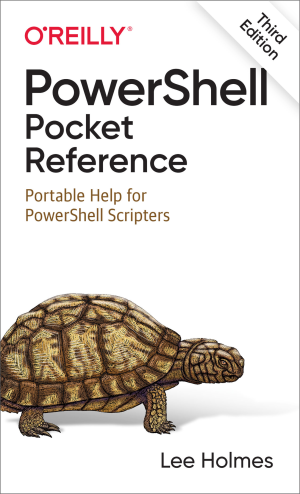 PowerShell Pocket Reference, 3rd Edition (Lee Holmes)（Z-Library）