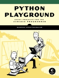 Python Playground (Mahesh Venkitachalam)（Z-Library）