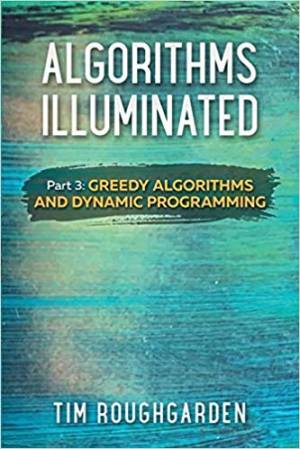 Algorithms Illuminated (Part 3) (Tim Roughgarden)（Z-Library）