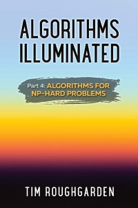 Algorithms Illuminated (Part 4) Algorithms for NP-Hard Problems (Tim Roughgarden)（Z-Library）