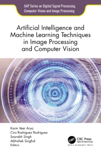 Artificial Intelligence and Machine Learning Techniques in Image Processing and Computer Vision ( etc.)（Z-Library）