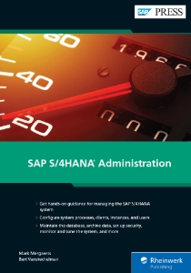 SAP S4HANA Administration (Mark Mergaerts  Bert Vanstechelman)（Z-Library）