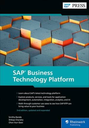 SAP Business Technology Platform (Smitha Banda, Shibaji Chandra etc.)（Z-Library）