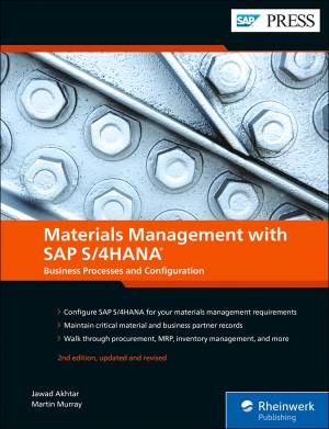 Materials Management with SAP S4HANA (Jawad AkhtarMartin Murray)（Z-Library）