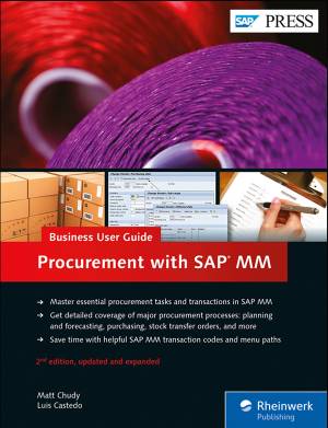 Procurement with SAP MM Business User Guide (Matt Chudy, Luis Castedo)（Z-Library）