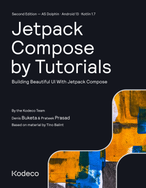Jetpack Compose by Tutorials (Prateek Prasad, Tino Balint  Denis Buketa)（Z-Library）