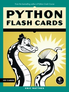 Python Flash Cards - Syntax, Concepts, and Examples (Eric Matthes)（Z-Library）