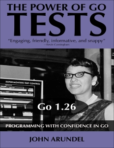 The Power of Go Tests (John Arundel)（Z-Library）