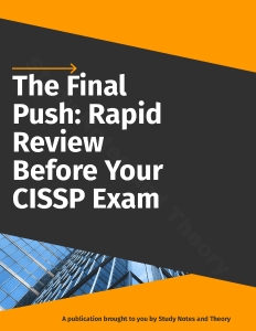 The Final Push Rapid Review Before Your CISSP Exam (Luke Ahmed)（Z-Library）