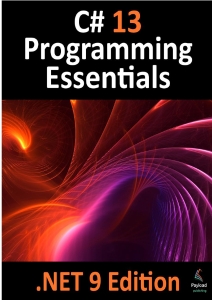 C 13 Programming Essentials - .NET 9 Edition Learn C and .Net 9 Programming using Visual Studio Code (Neil Smyth)（Z-Library）