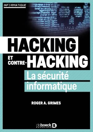 Hacking et contre-hacking (Roger A. Grimes)（Z-Library）